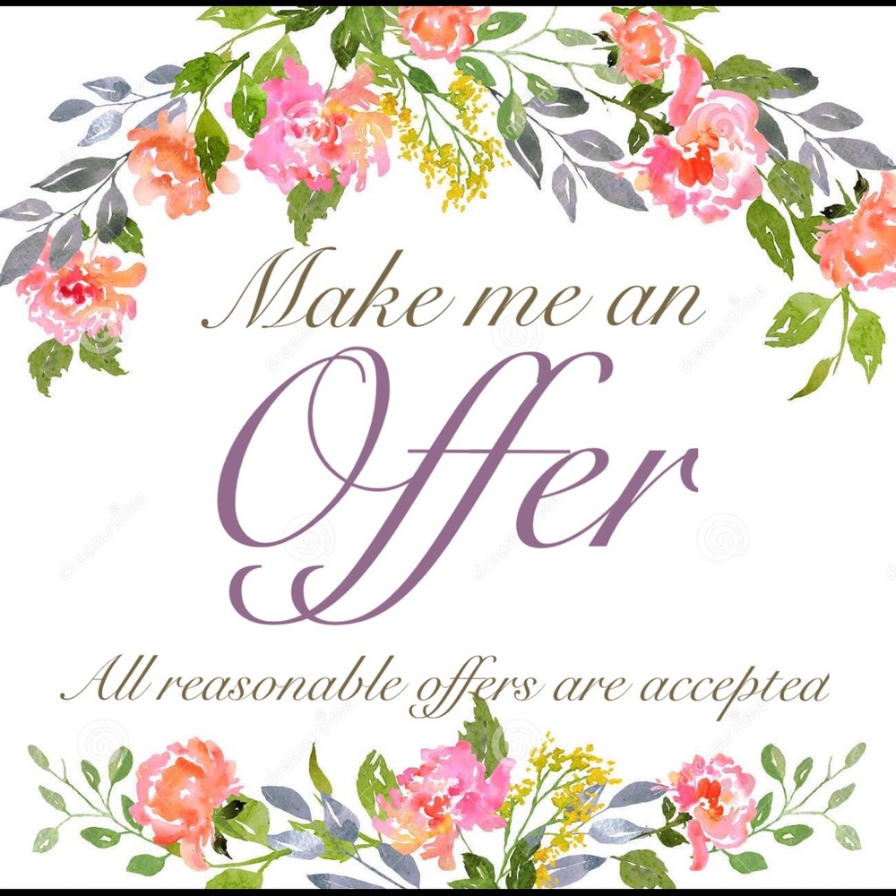 Don’t wait! I accept reasonable offers!